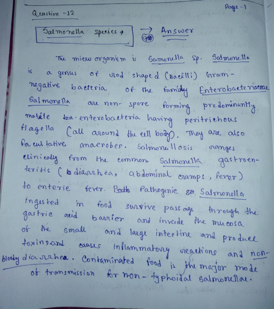 Page 1 Question - 12 Salmonella species & > Answer Samonella IS a genus of OF common The miero organism is sp. Salmonella vlo