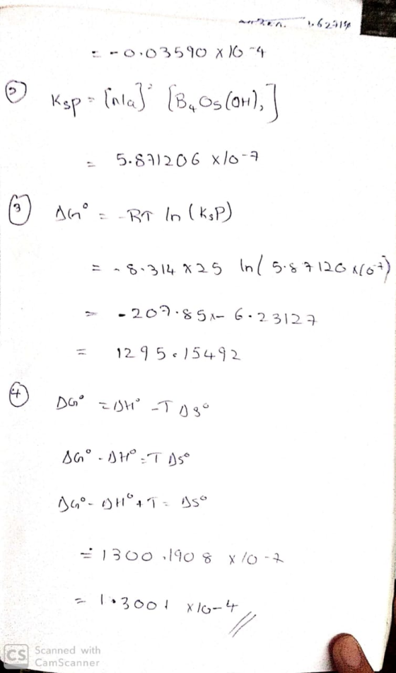 -0.03590 X16 4 © Ksp - inve] (B05(04), ] - 5.87/206 x 10-7 2 An RT IT ( 5 ) = -8.314 825 in/5.87 12010 = -209.851- 6:23127 =