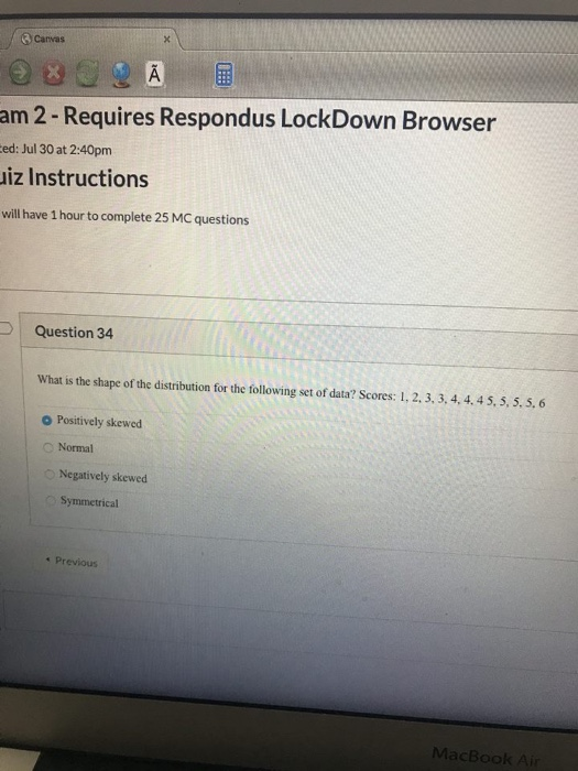 Canvas X Ā am 2 - Requires Respondus LockDown Browser Eed: Jul 30 at 2:40pm uiz Instructions will have 1 hour to complete 25