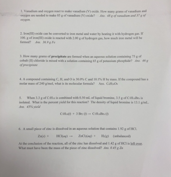 1. Vanadium and oxygen react to make vanadium (V) oxide. How many grams of vanadium and oxygen are needed to make 85 g of van