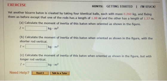 EXERCISE HINTS: GETTING STARTED I IM STUCK! Yet another bizarre baton is created by taking four identical balls, each with m