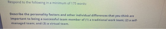 Respond To The Following In A Minimum Of 175 Words Describe The 