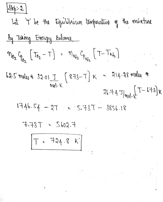 Step Let t be the Equilibrium temperature of the mixture by Taking Energy Balance, Ton - T) (T-Tren] M107 MN CPN 2 cror 62.5