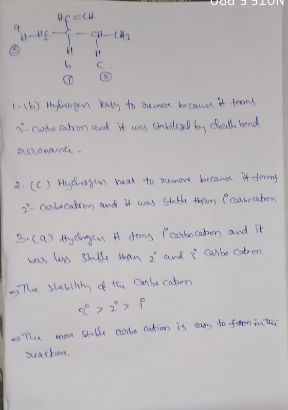 Uad SIUN HECH 11(b) Hydrogen pasy to remove because it forms 3 - Carbo catron and it was stabilized by derible bond sesonana.
