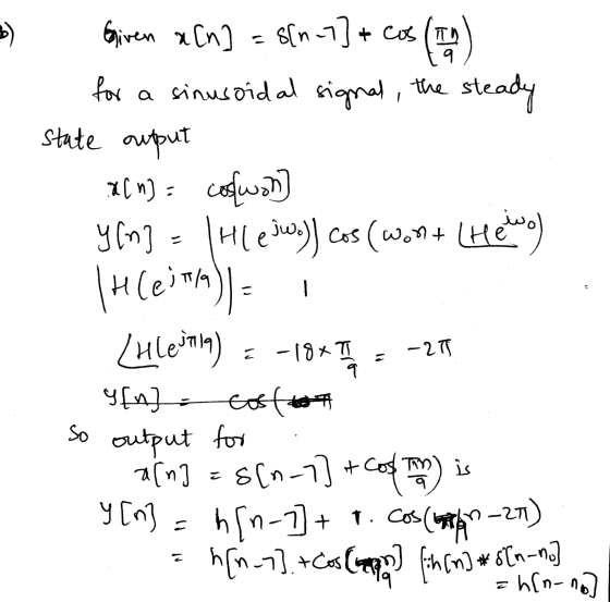 Given x [n] = b[n–1] + Cos (9) for a sinusoidal signal, the steady state output XCH): cowon] yan] - Ihlesw.)) cos (wont (Hete