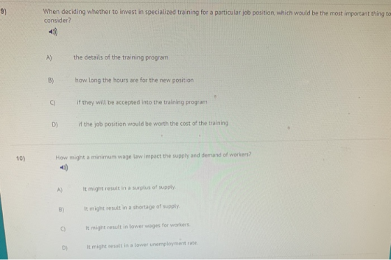 When deciding whether to invest in specialized training for a particular job position, which would be the most important thin