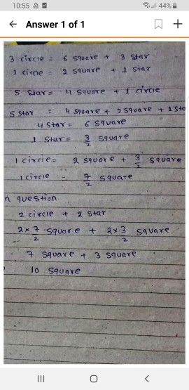 & 44% 10:55 am + Answer 1 of 1 + 3 circie: 1 circe 6 square + 3 Star 2 Square + 1 star 5 Stars 11 Square + 1 diecie S Stay 4