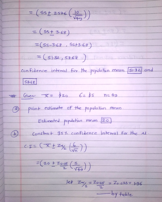 = (ss [ 2576 (H)) (5st 3.68) =(55–368 , 5573.68 ) = (51:32 , 58.68 ) lorentini confidence interval for the populatiun mean 51