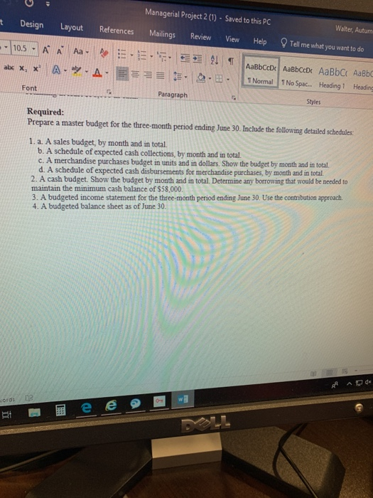 Paragraph Managerial Project 2 (1) - Saved to this PC Walter, Autum t Design Layout References Mailings Review View Help Tell