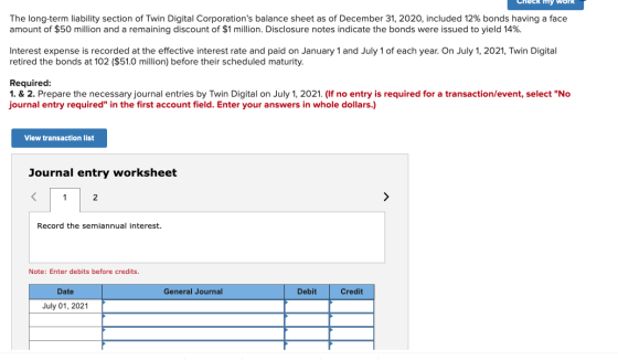 Check my work The long-term liability section of Twin Digital Corporations balance sheet as of December 31, 2020, included 1
