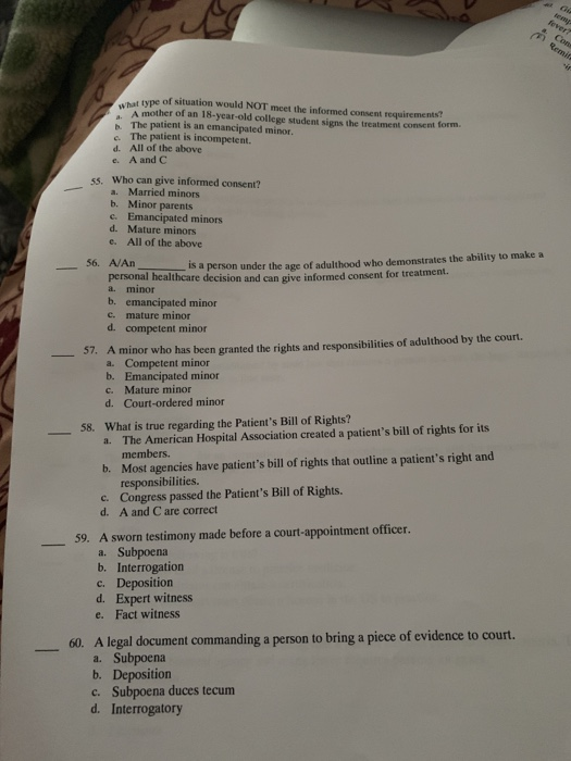 fever . Con type of situation would NOT meet the informed Consent requirements A mother of an 18-year-old college student in