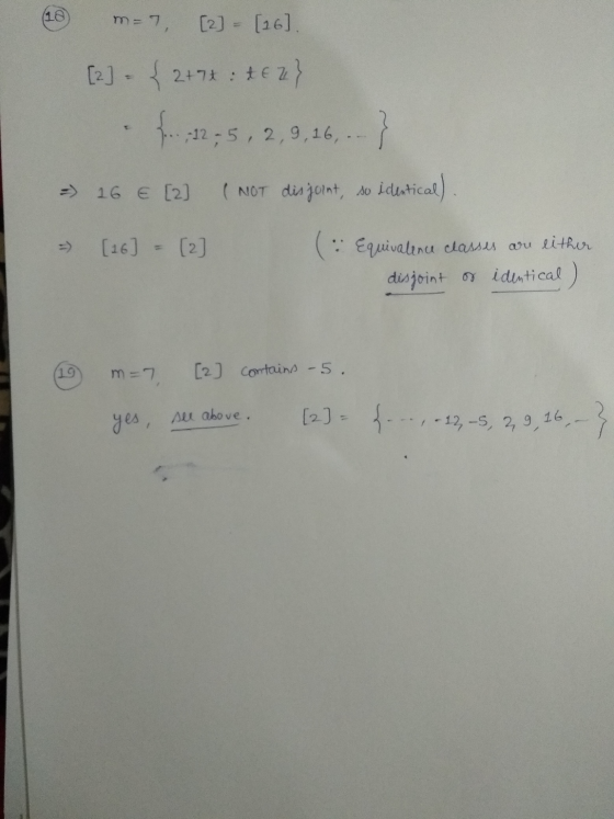 10 m= 7, [2] = [26]. [2] = {2+7+ : EZ} 1:125, 2,9,16,- } 16 € [2] ( NOT disjoint, so identical). = - [16] = [2] ( Equivalence