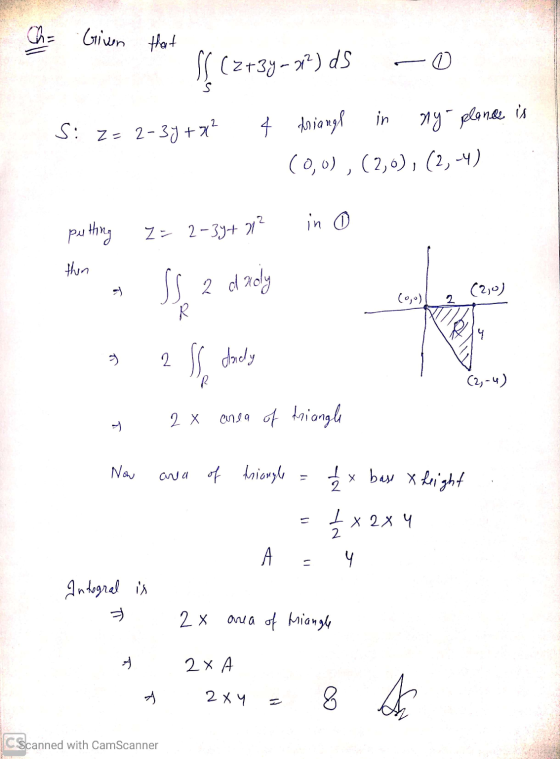 Cha Given that SS (2+3y=92) ds -o S: Z= 2-3y +² 4 triangl in ny plance is (0,0), (2,6), (2,-4) in 0 putting Z=2-39+ 71² then