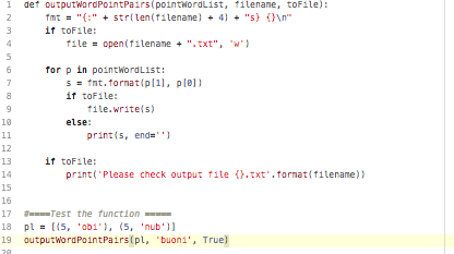 1 def outputwordPointPairs (pointwordList, tilenane, toFile): fmt = {: if toFile: + str(len(filenare〕 4] 5} {}\n + + ile-