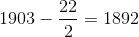 1903-\frac{22}{2}=1892