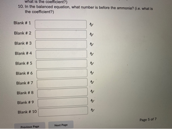 what is the coefficient?) 10. In the balanced equation, what number is before the ammonia? (i.e. what is the coefficient?) Bl