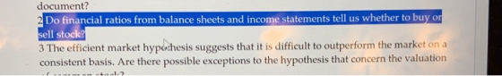 document? 2 Do financial ratios from balance sheets and income statements tell us whether to buy or sell stock? 3 The efficie