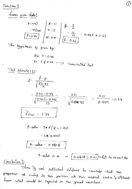 Solutions from given data p=44%. 1 , : 244/100 :17 [P=ouy) 10:00 0.647 a 17 0.65 P: 0.657 The hypothesis į given by: Ho! Ti