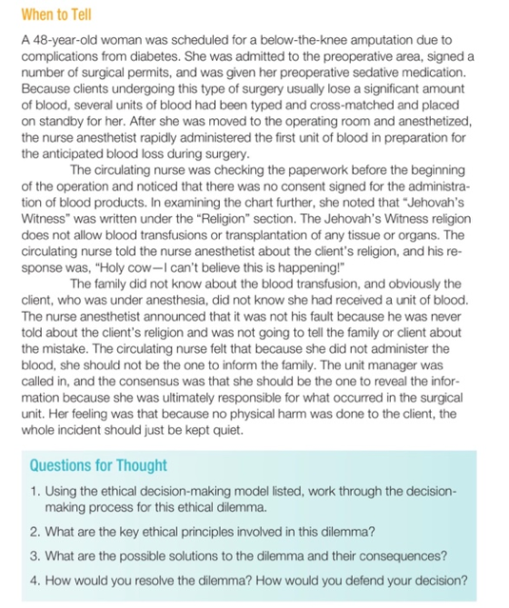 When to Tell A 48-year-old woman was scheduled for a below-the-knee amputation due to complications from diabetes. She was ad