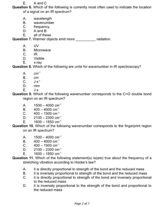 E. A and C Question 6. Which of the following is currently most often used to indicate the location of a signal on an IR spec