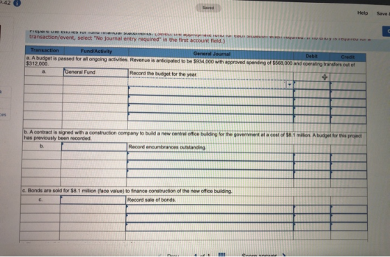 P.42 Saved Help Save & C transaction/event, select No journal entry required in the first account field.) Transaction Fund/