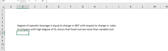 B/ 13 2 4 Degree of operatin leverage is equal to change in EBIT with respect to change in sales A company with high degree of OL shows that fixed cost are more than variable cost 10