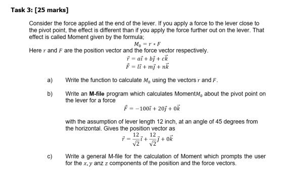 Task 3: [25 marks] Consider the force applied at the end of the lever. If you apply a force to the lever close to the pivot p