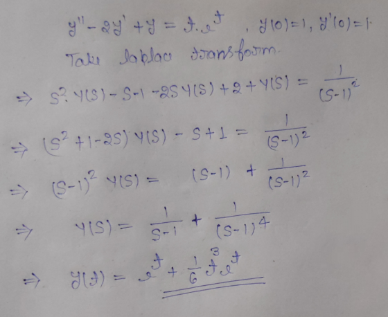 9-2y + y = det , & 10) =1, alo) = 1 Take lablace transform. s? YUS) - S-1-254689 + 9 +Y(S) = is? +1-95) VES) - S+1 = (3-1)2