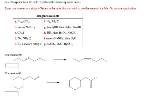 Image for Select reagents from the table to perform the following conversions. Enter your answer as a string of letter