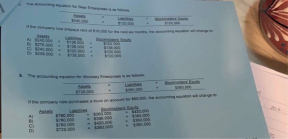 1. The accounting equation for Bear Enterprises is too - $120.000 5120 000 o ng $240.000 If the company how preparen S Assets