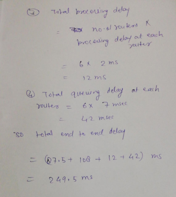 pvoceuing delay at each 6乂2ms 2 ms ecu ④ ToHed que ui ng delay at each msec 42 msec So Hotal end te end dela 2 49,5 ms