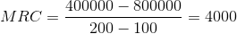 MRC = 400000 – 800000 - = 4000 200 – 100