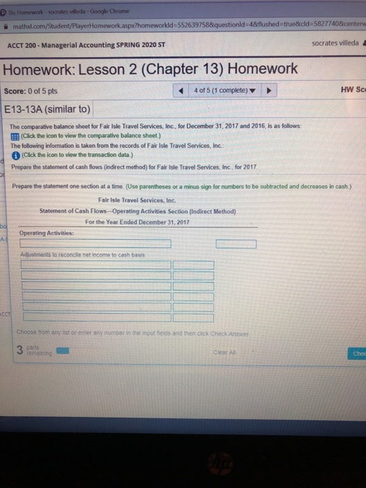 Do Homework socrates villeda - Google Chrome math.com/Student/PlayerHomework.aspx/homeworkld=5526397588 questionid=4&flushed=