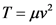 T = uv2
