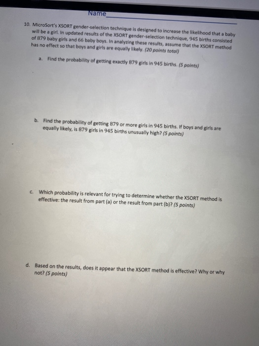Name 10. MicroSorts XSORT gender-selection technique is designed to increase the likelihood that a baby will be a girl. In u