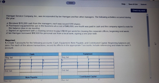 20 Saved Help Save & Exit Submit Check my work Harrigan Service Company, Inc., was incorporated by lan Harrigan and five othe