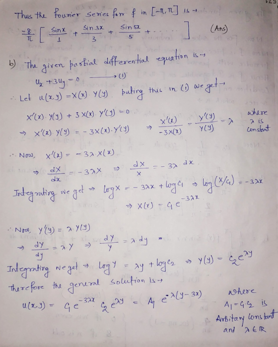 29 Thus the fourier series for f in [~R, T] is about a -8. [ Sinx Sin3x + Sin5x + ..... I (Ans) where X (X) Y(9) -3x Constant