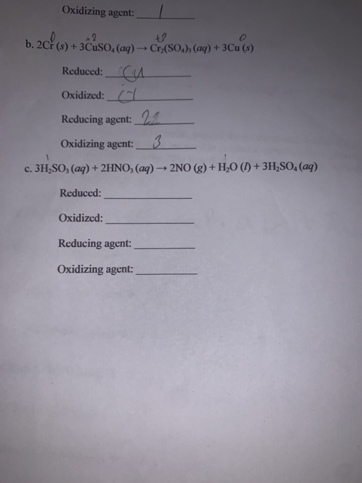 Oxidizing agent: b. 2C+(s) + scủso,(aq) -- C:(50.); (aq) + 3Cu(s) Reduced: Oxidized: Reducing agent: 22 Oxidizing agent:_ 3 c