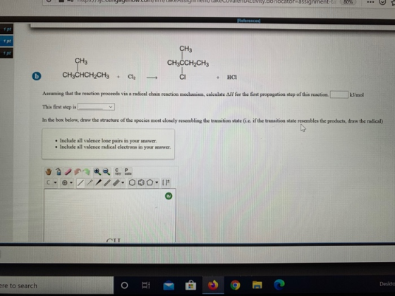 assignment- 80% References pt pr CH3 1 pt CH3CCH2CH3 CH3 CH3CHCH2CH3 + Cl2 + HCI Assuming that the reaction proceeds via a ra