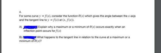 4. For some curve y = f(x), consider the function (x) which gives the angle between the x-axis and the tangent line to y = f(