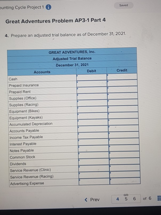 Saved unting Cycle Project 1 Great Adventures Problem AP3-1 Part 4 4. Prepare an adjusted trial balance as of December 31, 20