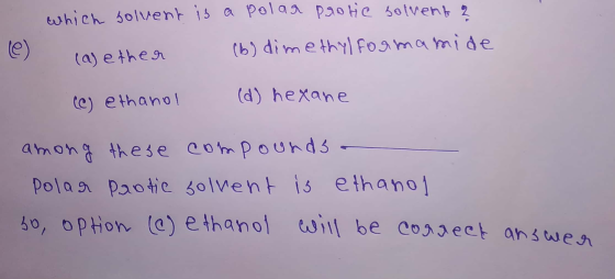 which solvent 15 a Pola paoe g0lvent 2 (b) dimethylfosmamide le) (a)ethea (d) hexane e) ethanol among these compounds Polaa P