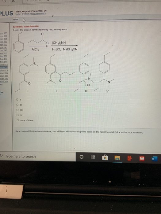 U PLUS LU Klein, Organic Chemistry, Je Help System Announcements Testbank, Question 076 Predict the product for the following