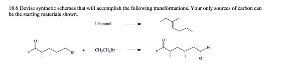 18.6 Devise synthetic schemes that will accomplish the following transformations. Your only sources of carbon can be the star