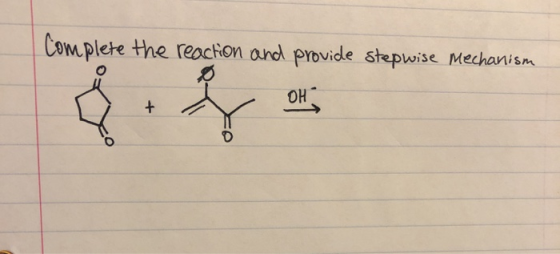 Complete the reaction and provide stepwise Mechanism