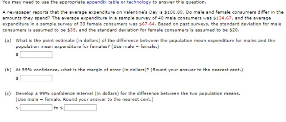 You may need to use the appropriate appendix table or technology to answer this question. A newspaper reports that the averag
