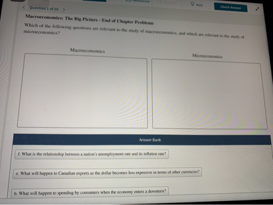 Hint Check Answer <Question 1 of 10 > Macroeconomics: The Big Picture - End of Chapter Problems Which of the following questi