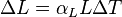 \Delta L=\alpha_L L \Delta T