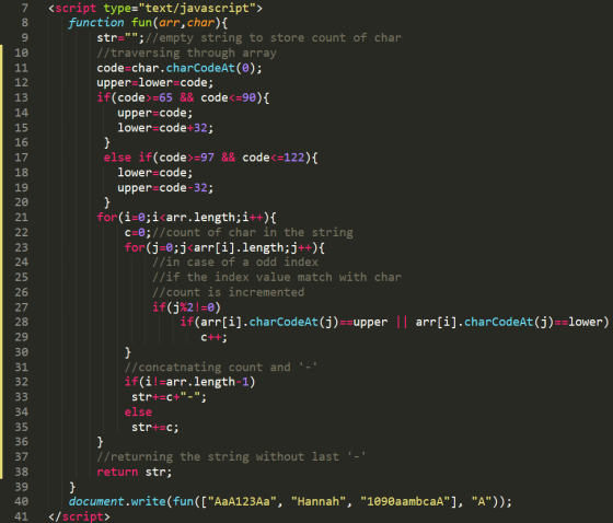 <script type=text/javascript> function fun(arr,char){ str=;//empty string to store count of char //traversing through arr