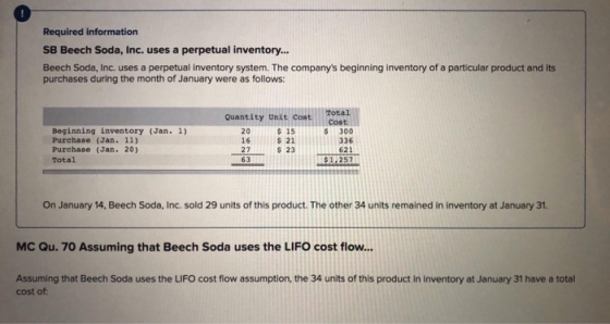 Required information SB Beech Soda, Inc. uses a perpetual inventory... Beech Soda, Inc. uses a perpetual inventory system. Th